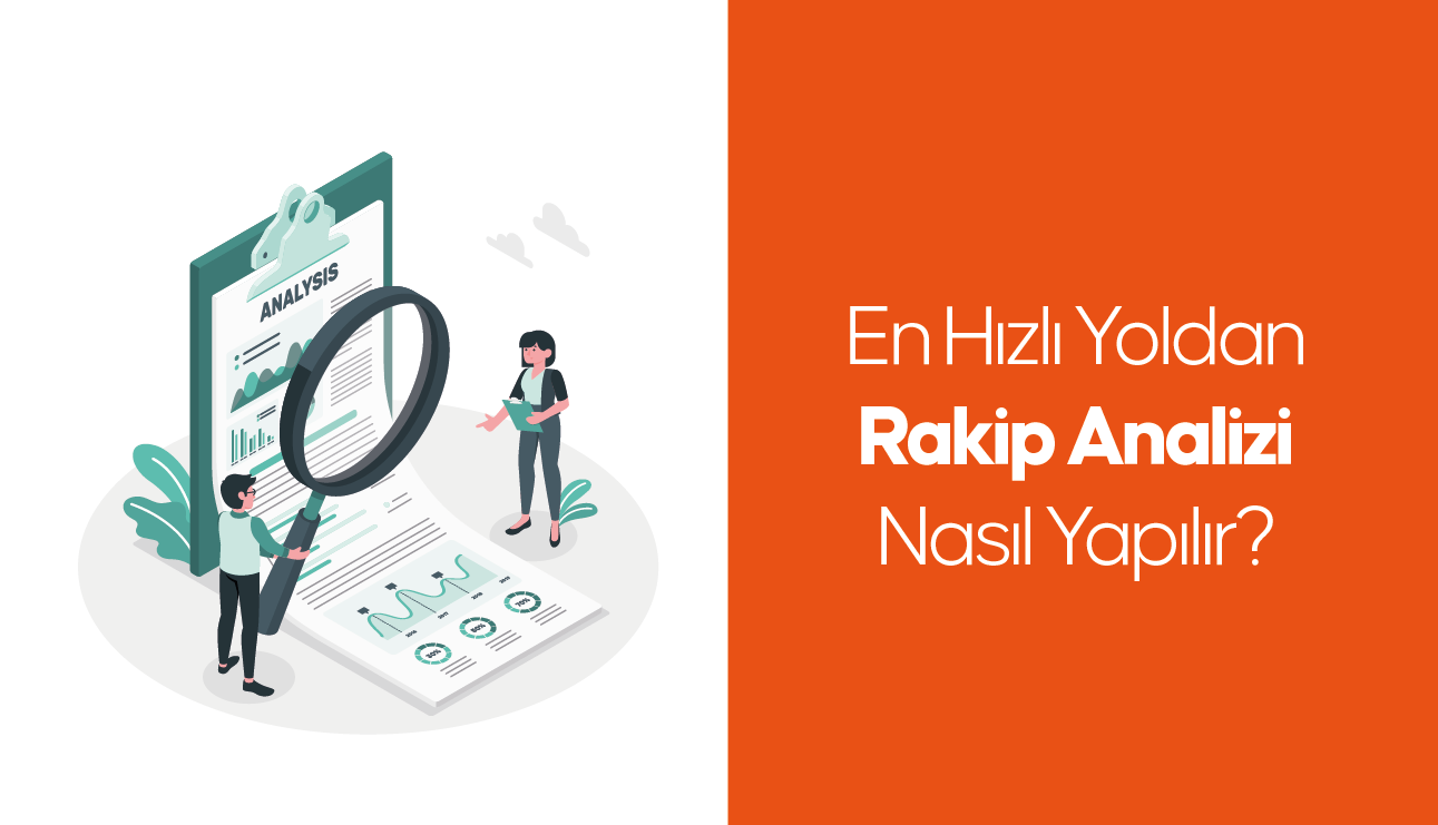 en-hizli-yoldan-rakip-analizi-nasil-yapilir