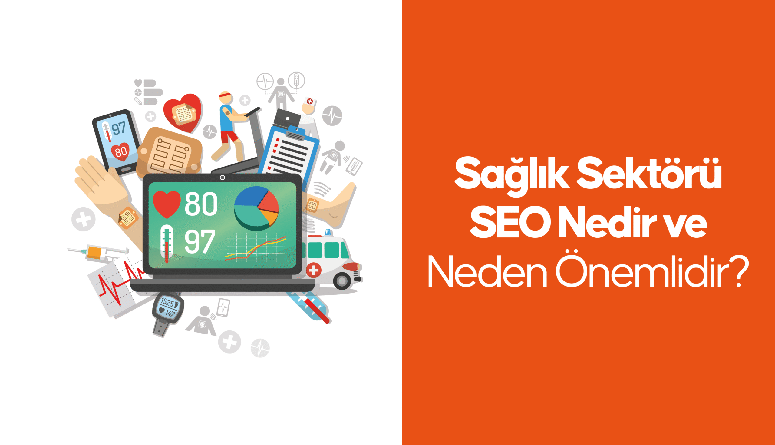 Sağlık sektörü seo nedir?