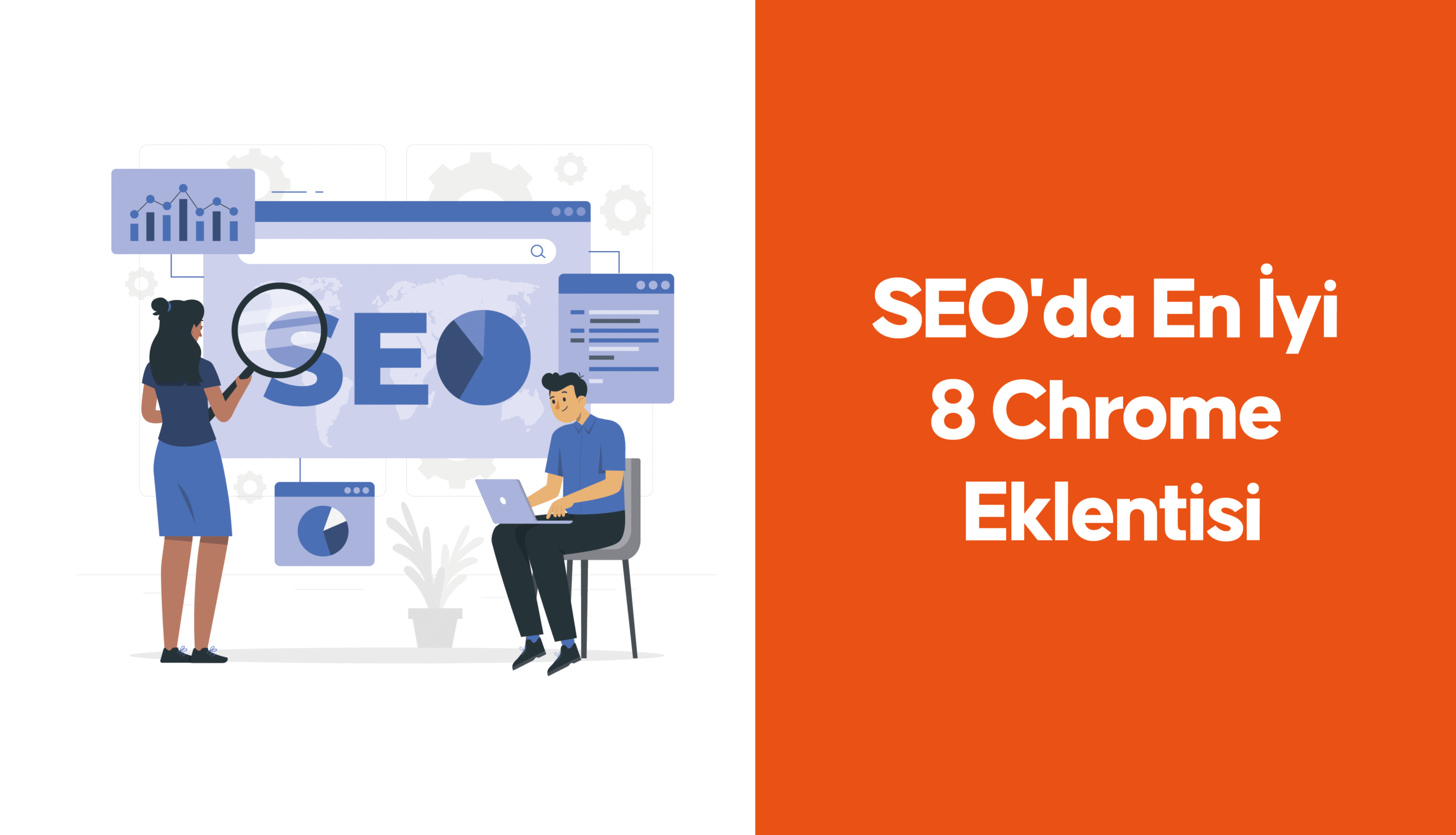 SEO için en iyi 8 Chrome Eklentisi