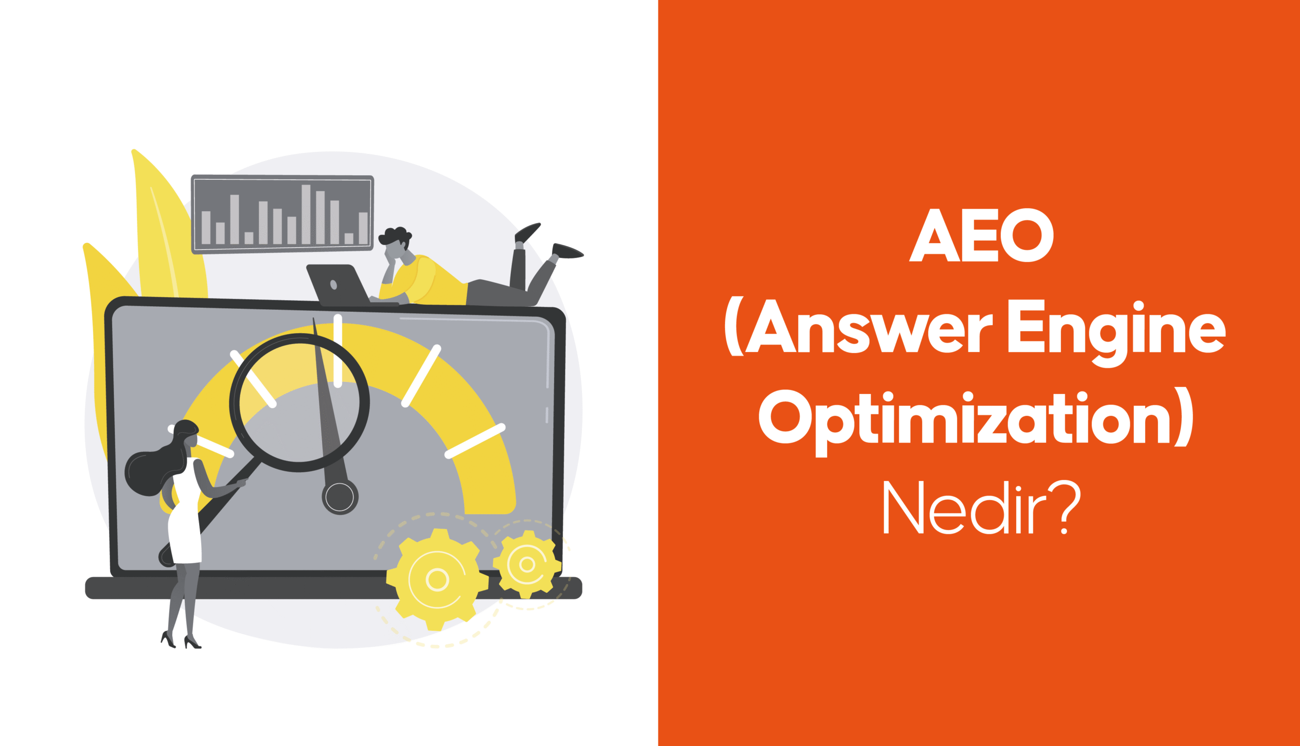 AEO (Answer Engine Optimization) Nedir?